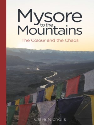cover image of Mysore to the Mountains